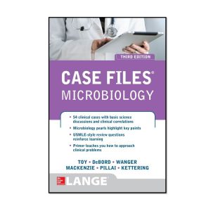 کتاب Case Files Microbiology, 3rd Edition اثر جمعی از نویسندگان انتشارات مؤلفین طلایی